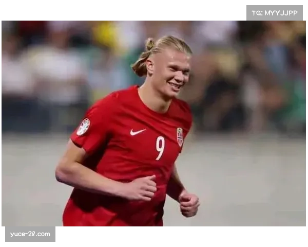 挪威队进攻流畅哈兰德核心 六连胜展晋级势头